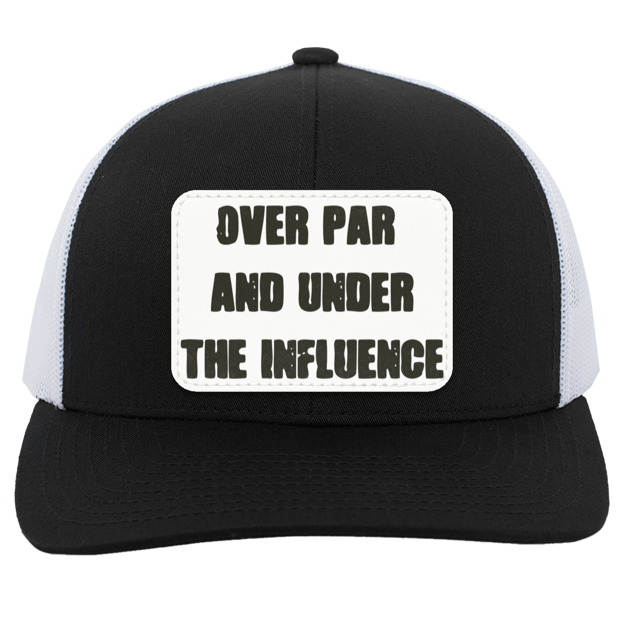 Over Par and Under the Influence 104C Trucker Snap Back - Patch