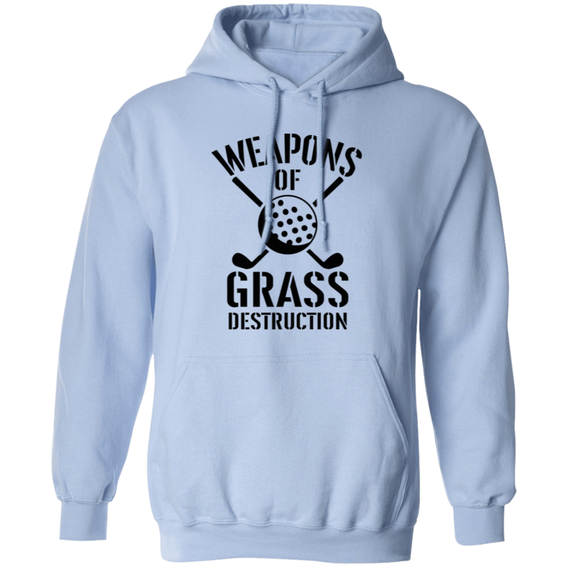 Weapons Of Grass Destruction G185 Pullover Hoodie