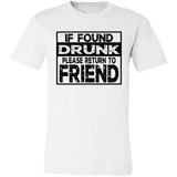 If Found Drunk 3001C Unisex Jersey Short-Sleeve T-Shirt