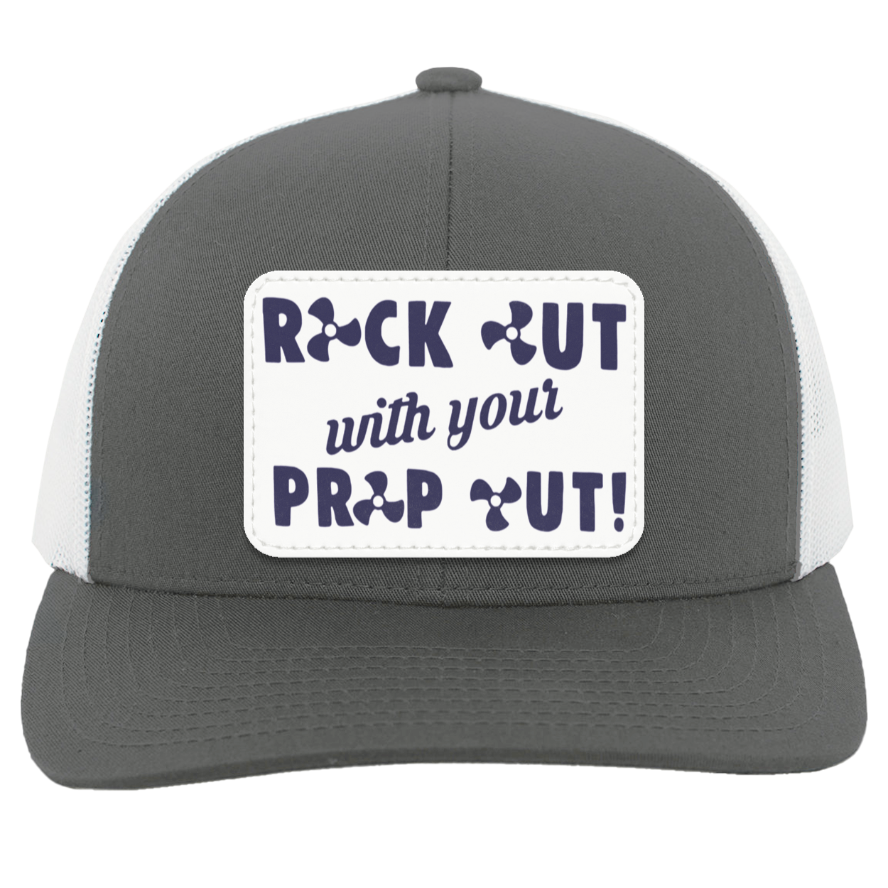 Rock Out With Your Prop Out 104C Trucker Snap Back - Patch