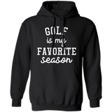 Golf My Favorite Season wht G185 Pullover Hoodie