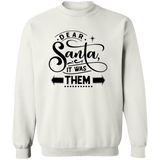 Dear Santa It Was Them G180 Crewneck Pullover Sweatshirt