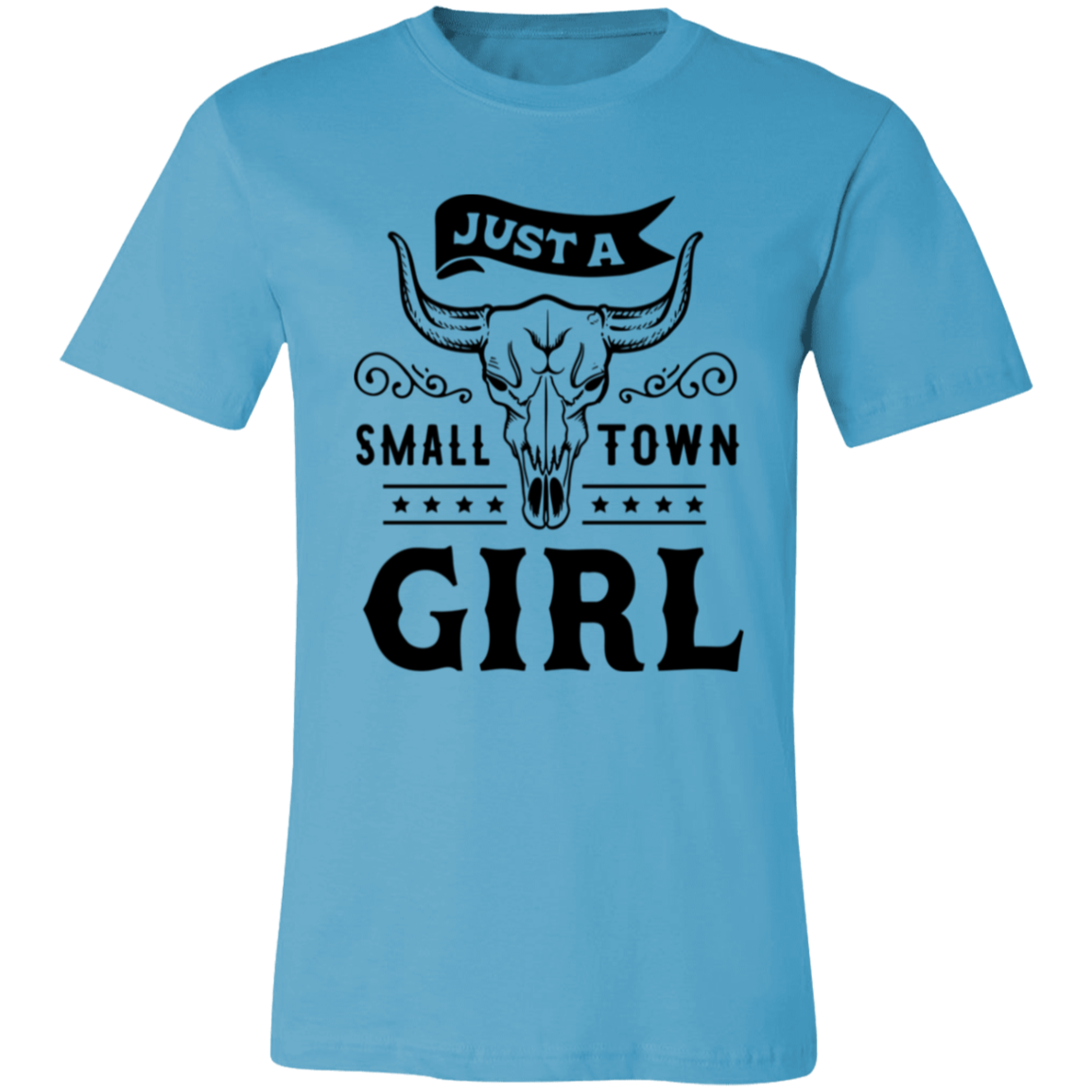 Just A Small Town Girl 1 3001C Unisex Jersey Short-Sleeve T-Shirt