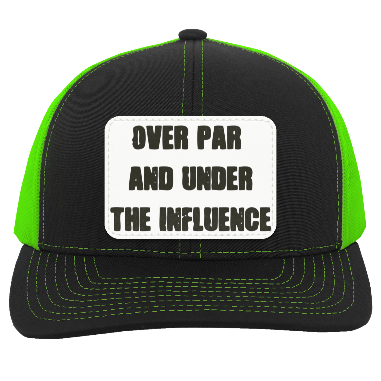 Over Par and Under the Influence 104C Trucker Snap Back - Patch