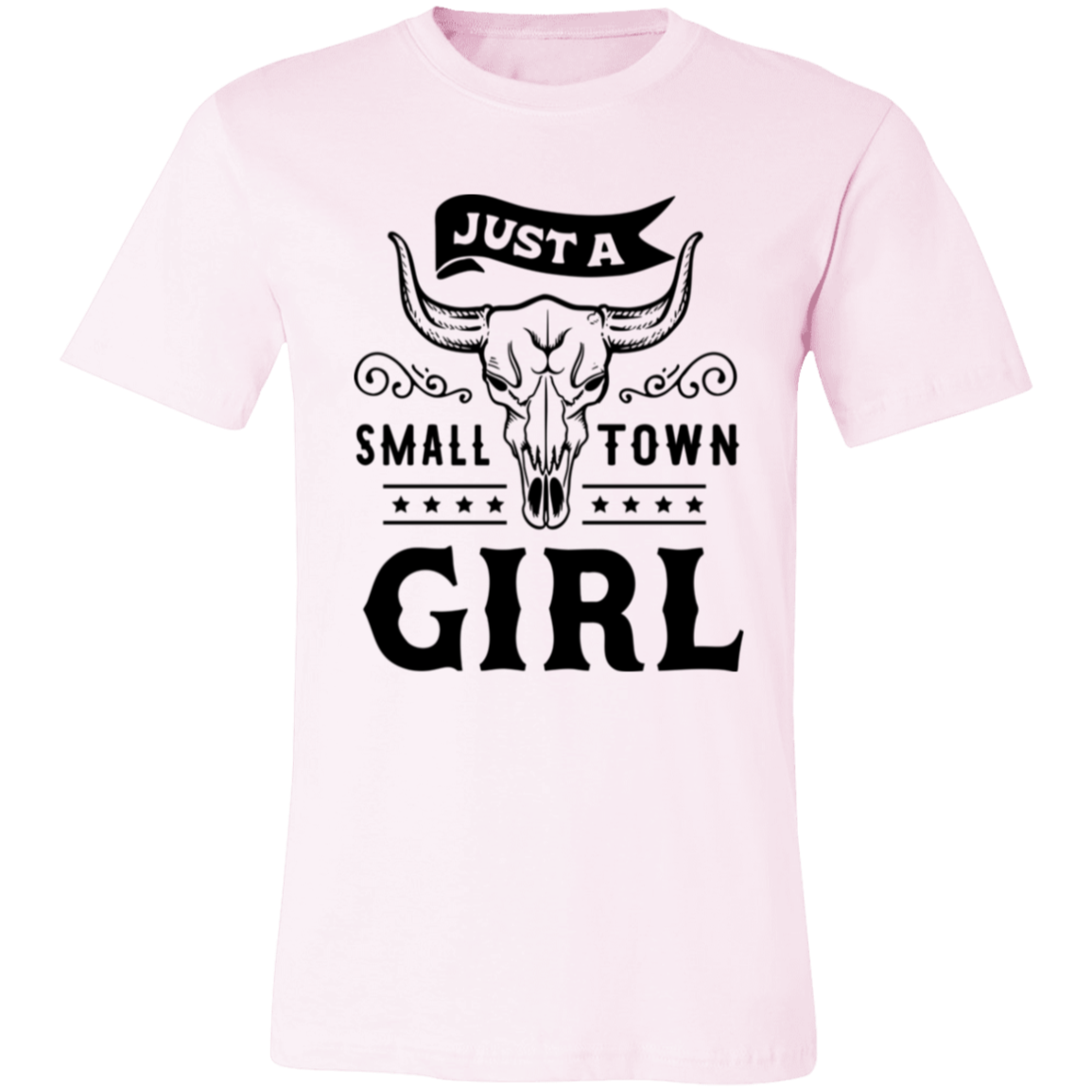 Just A Small Town Girl 1 3001C Unisex Jersey Short-Sleeve T-Shirt