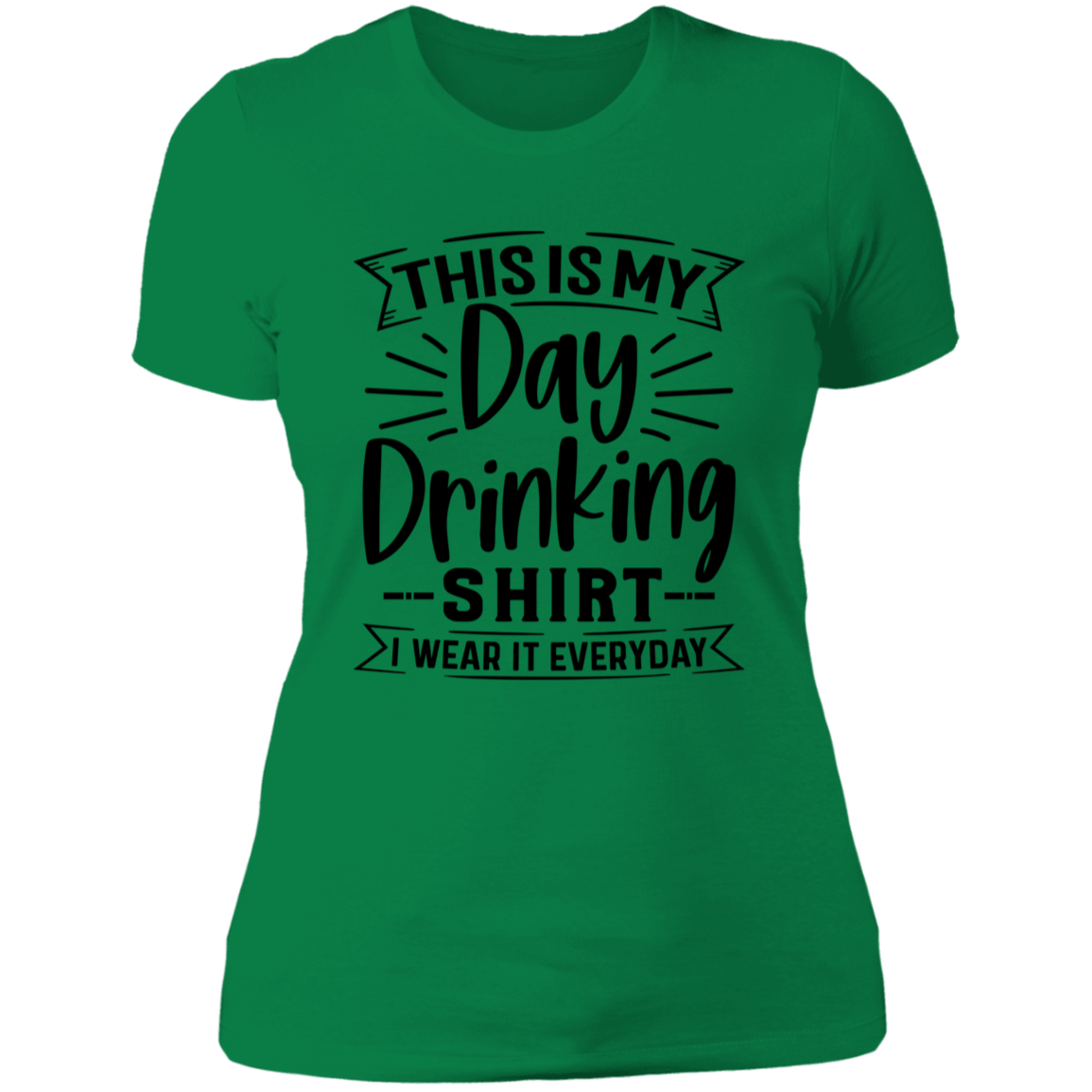 Day Drinking Shirt NL3900 Ladies' Boyfriend T-Shirt