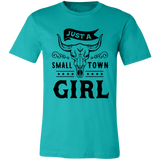 Just A Small Town Girl 1 3001C Unisex Jersey Short-Sleeve T-Shirt