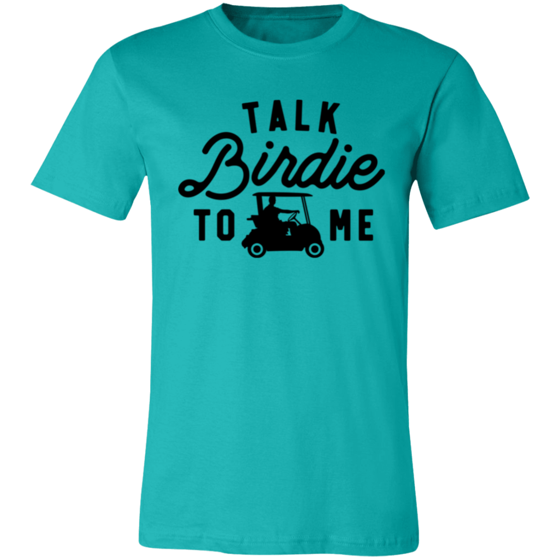 Talk Birdie To Me 3001C Unisex Jersey Short-Sleeve T-Shirt