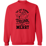 Tis The Season To Get Drunk G180 Crewneck Pullover Sweatshirt