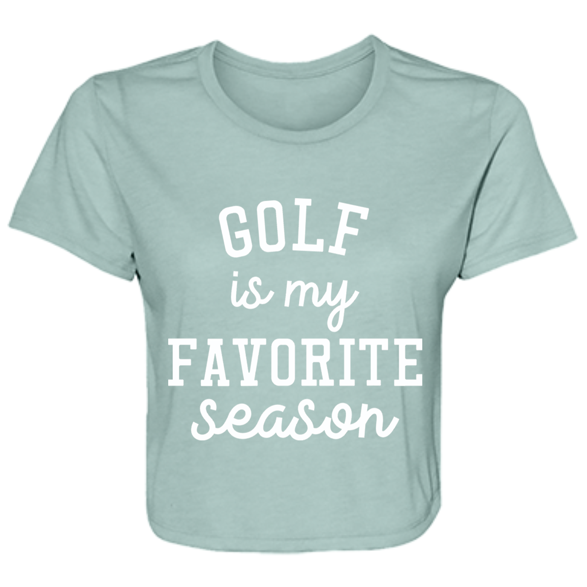 Golf My Favorite Season wht B8882 Ladies' Flowy Cropped Tee