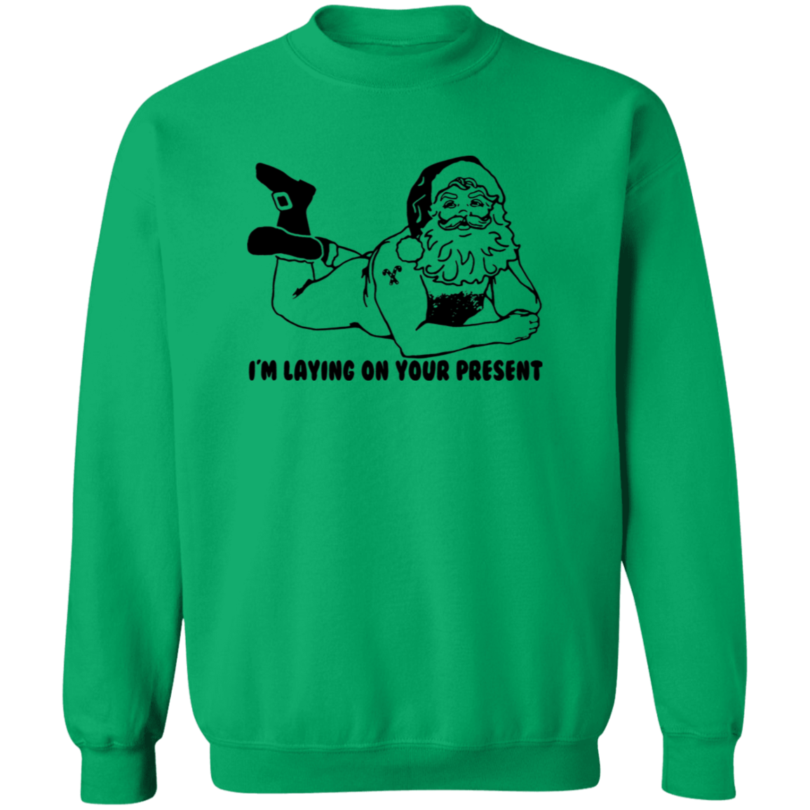 Laying On Your Present G180 Crewneck Pullover Sweatshirt