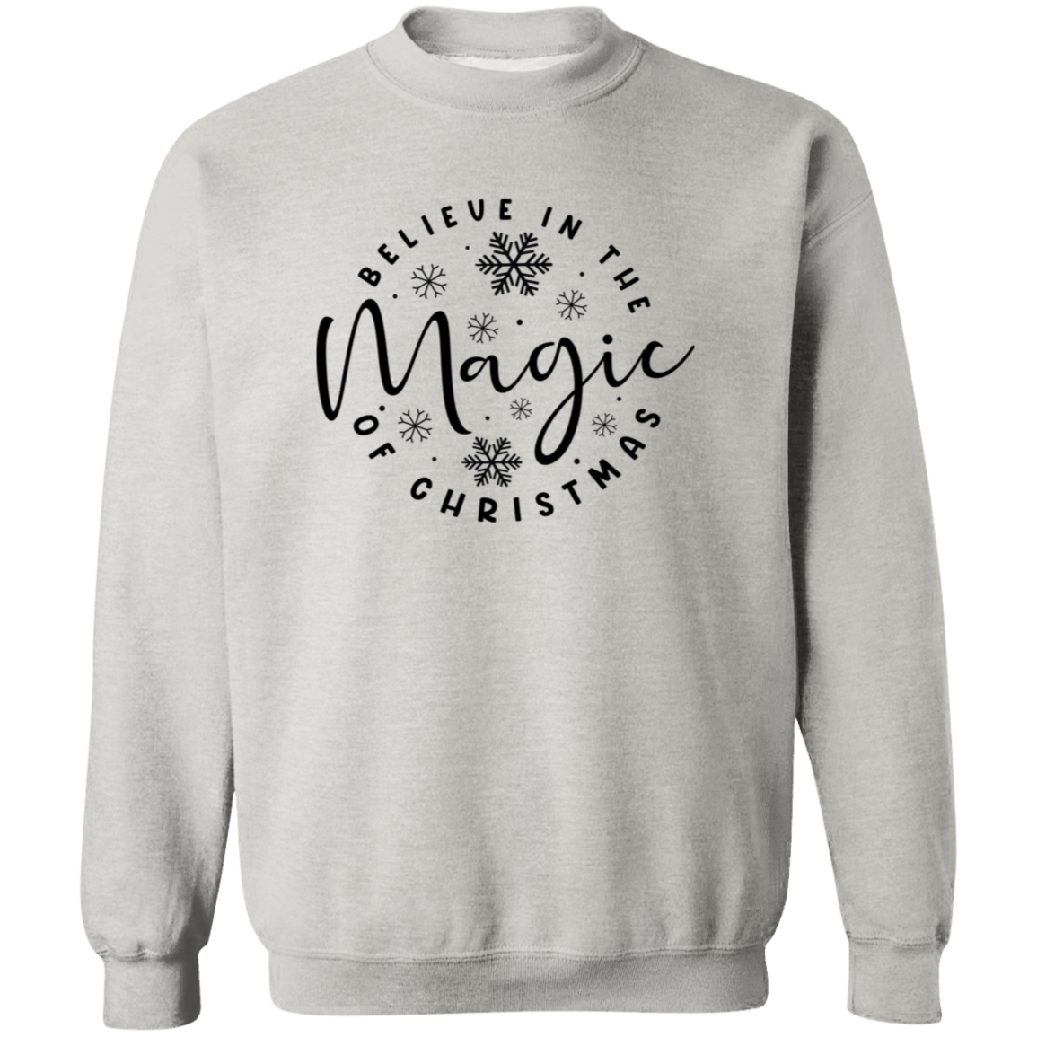 Believe In The Magic G180 Crewneck Pullover Sweatshirt