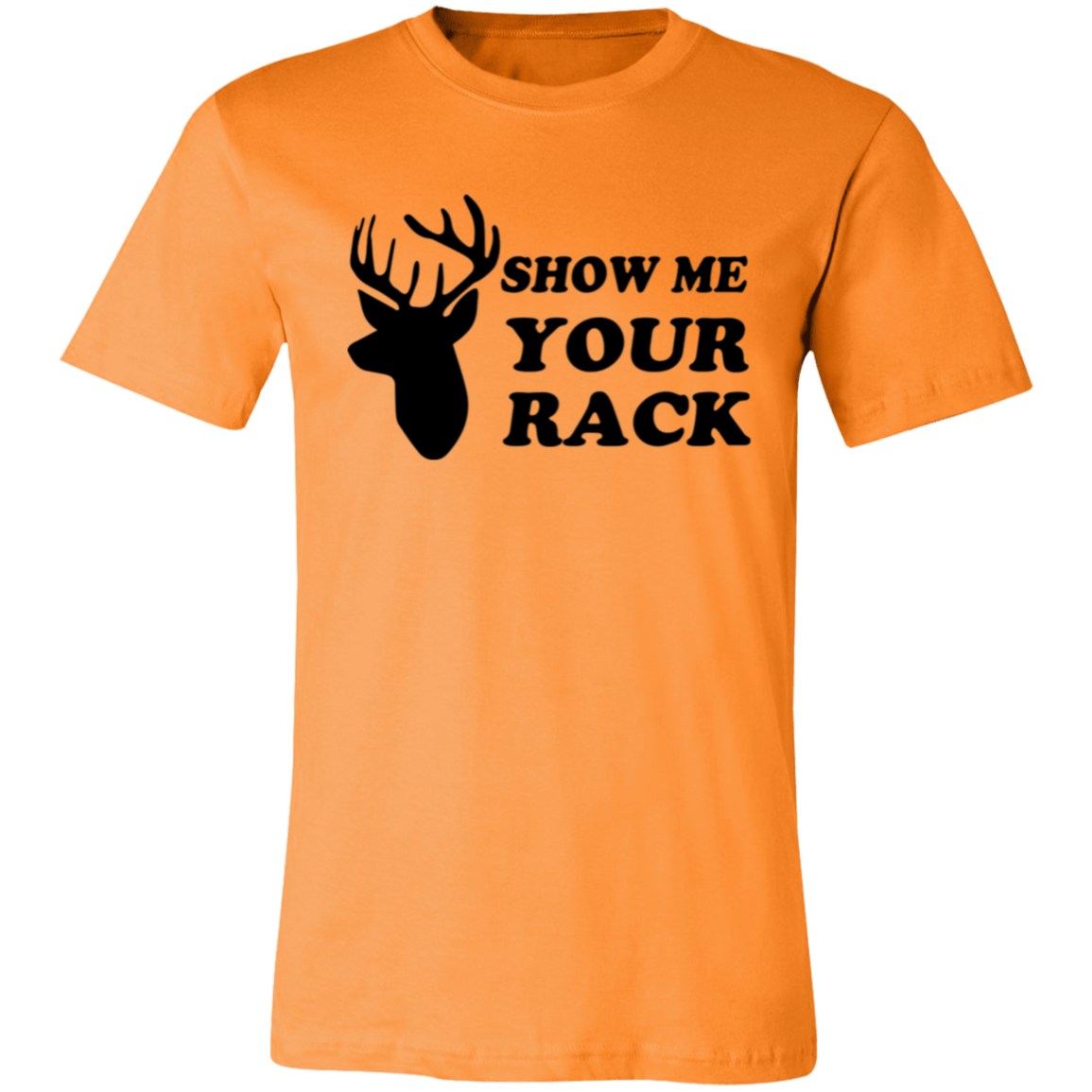 Show Me Your Rack 3001C Unisex Jersey Short-Sleeve T-Shirt