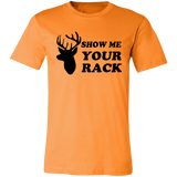 Show Me Your Rack 3001C Unisex Jersey Short-Sleeve T-Shirt