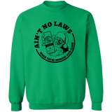 Ain't No Laws When You'Re Drinking With Clause G180 Crewneck Pullover Sweatshirt