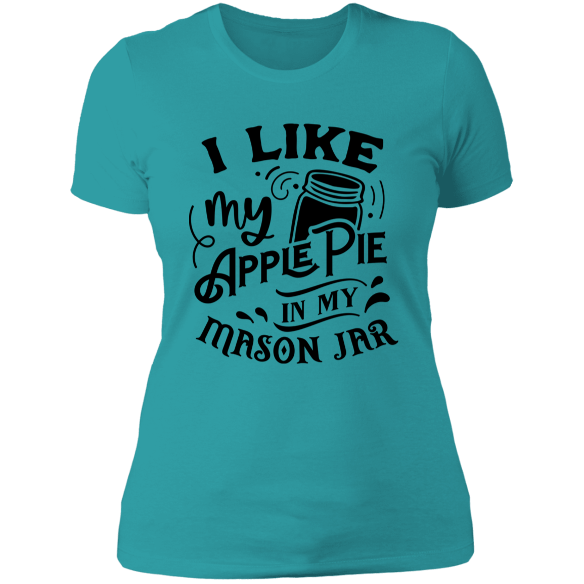 I Like My Apple Pie NL3900 Ladies' Boyfriend T-Shirt