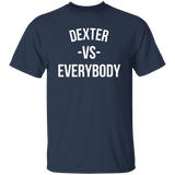 Dexter VS Everybody - Basic T-Shirts
