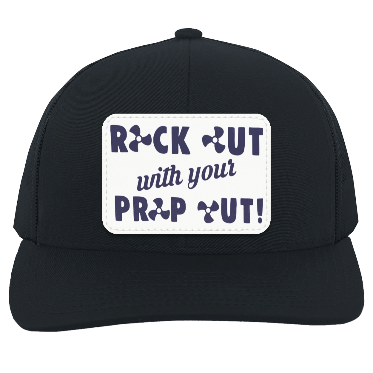 Rock Out With Your Prop Out 104C Trucker Snap Back - Patch