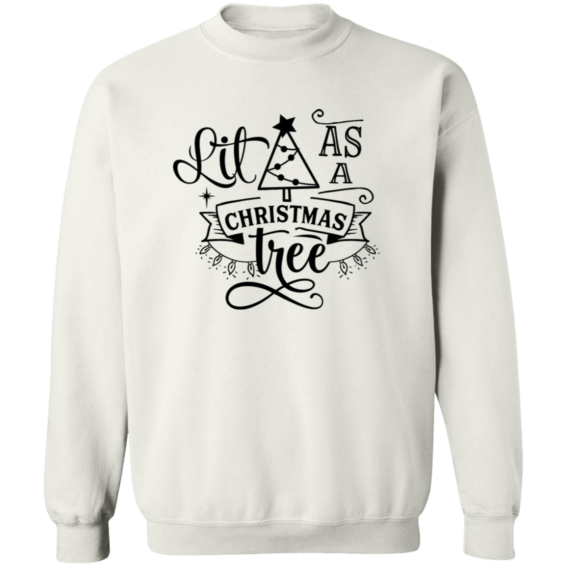 Lit As A Christmas Tree G180 Crewneck Pullover Sweatshirt