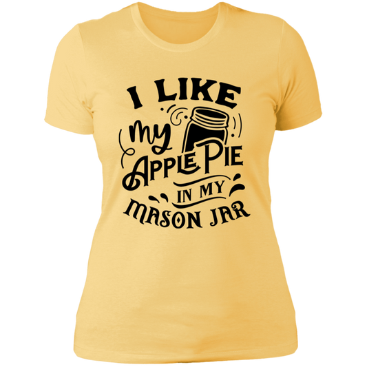I Like My Apple Pie NL3900 Ladies' Boyfriend T-Shirt