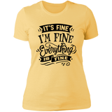 Its fine Im Fine NL3900 Ladies' Boyfriend T-Shirt
