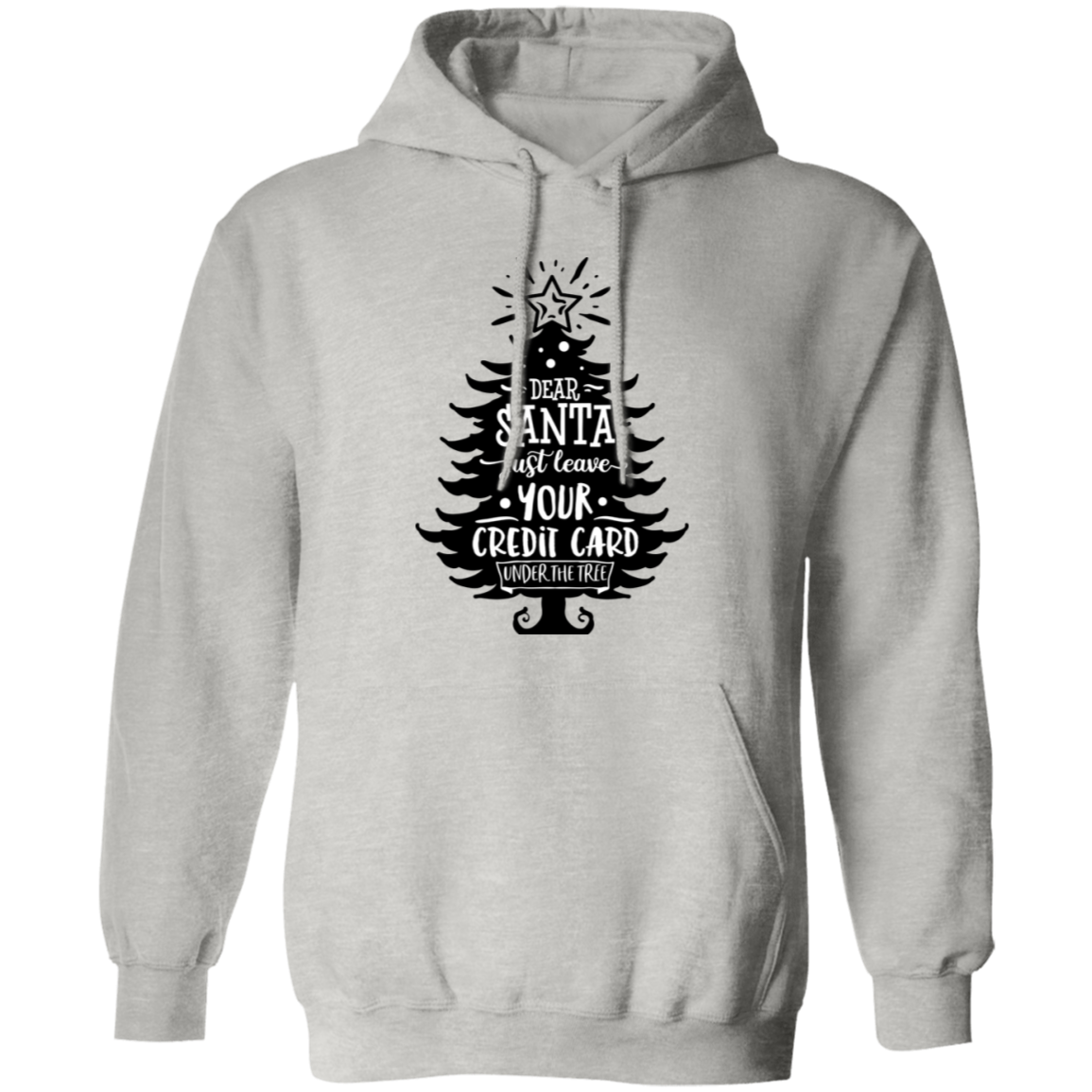 Dear Santa Just Leave G185 Pullover Hoodie