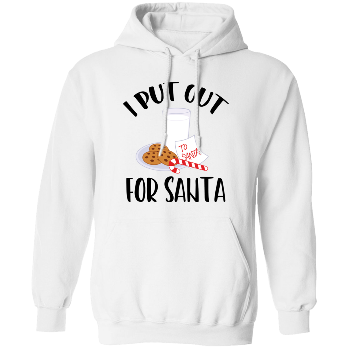 I Put Out For Santa G185 Pullover Hoodie