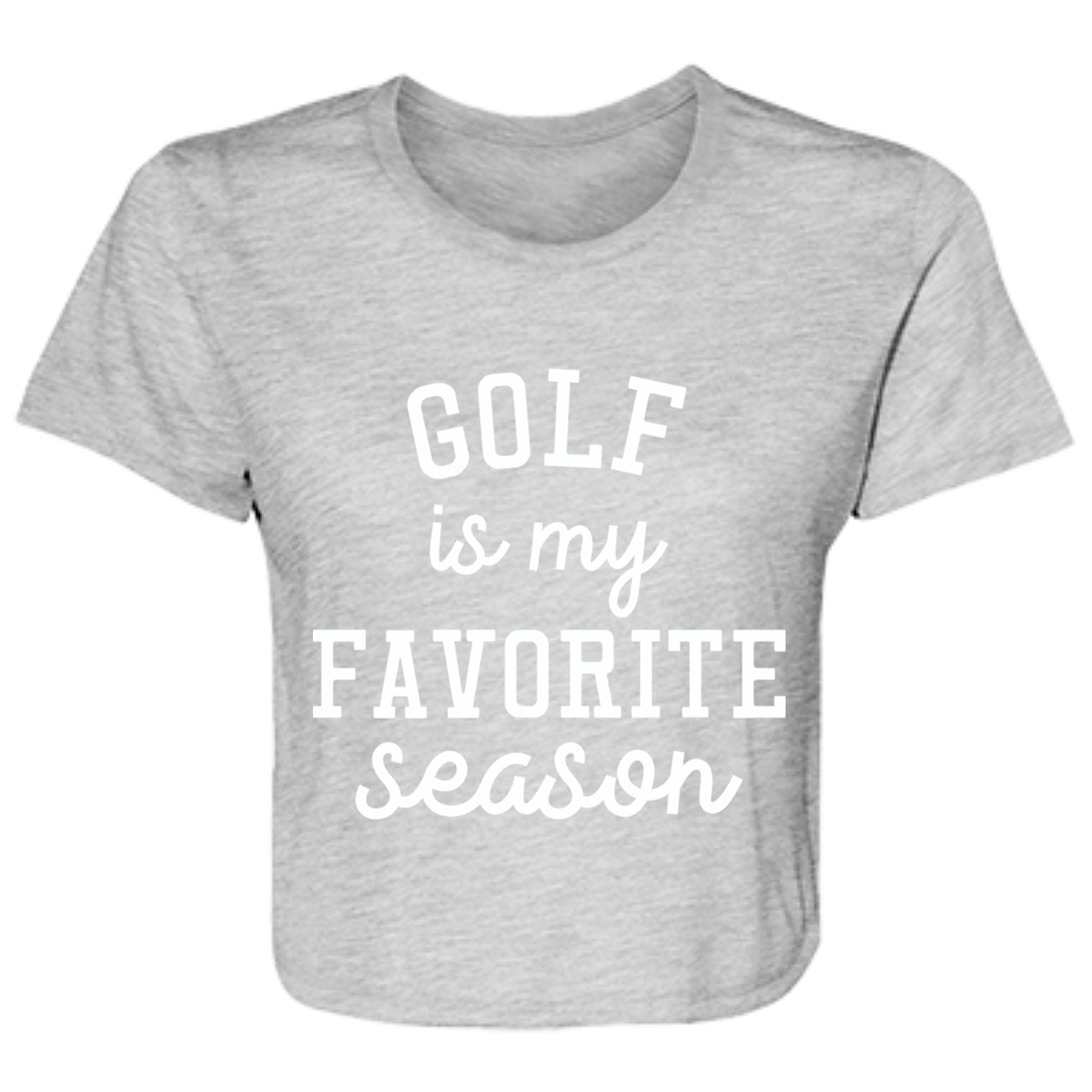 Golf My Favorite Season wht B8882 Ladies' Flowy Cropped Tee