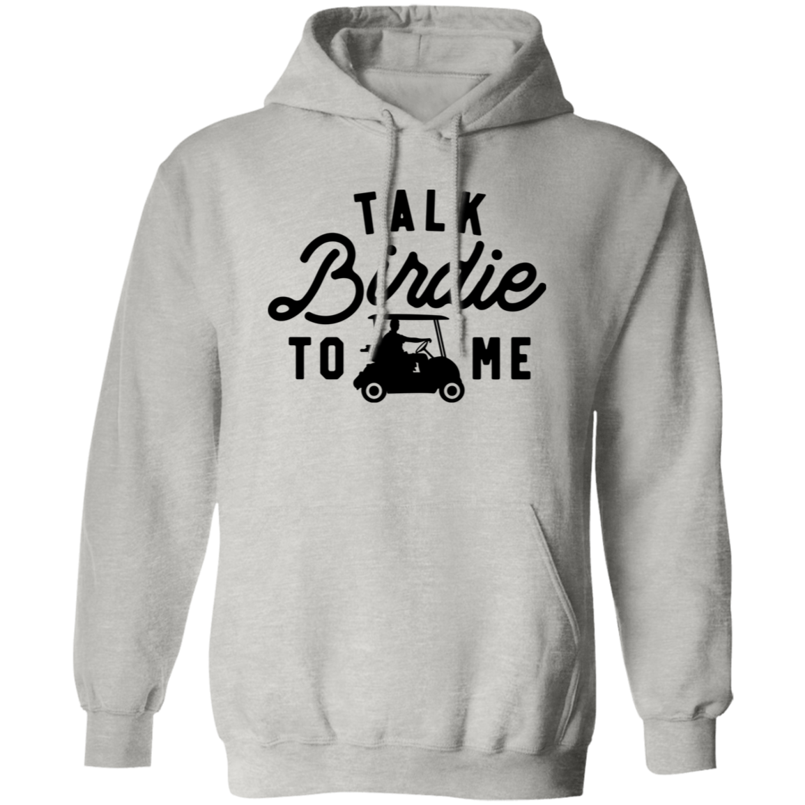 Talk Birdie To Me G185 Pullover Hoodie