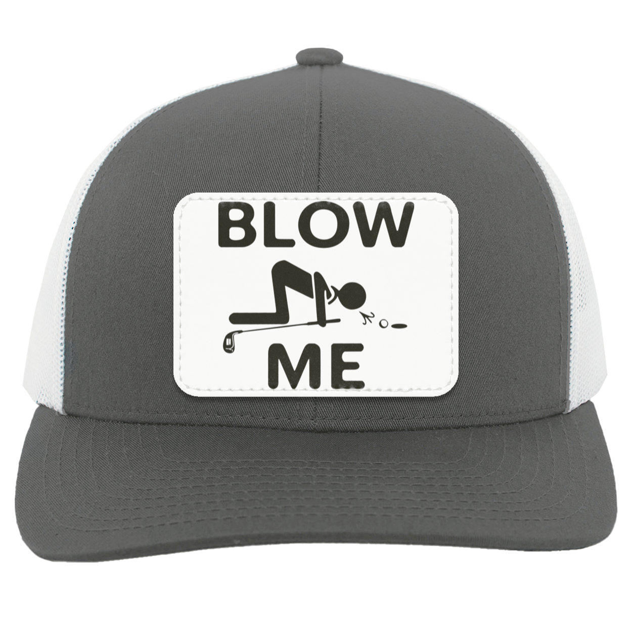 Blow Me 104C Trucker Snap Back - Patch