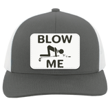 Blow Me 104C Trucker Snap Back - Patch