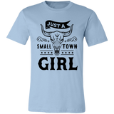 Just A Small Town Girl 1 3001C Unisex Jersey Short-Sleeve T-Shirt