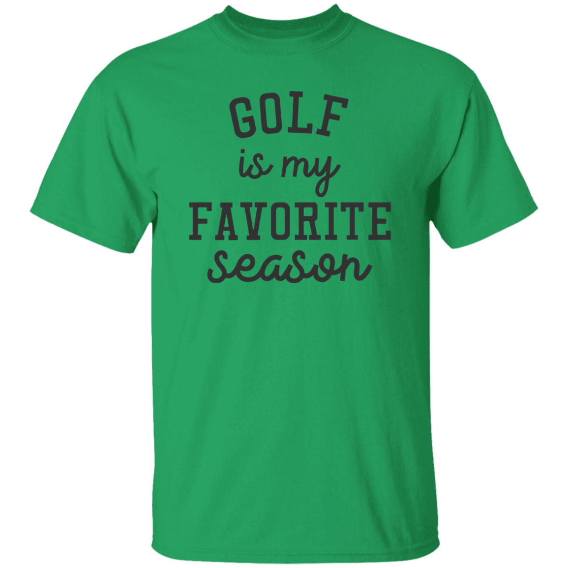 Golf My Favorite Season G500 5.3 oz. T-Shirt