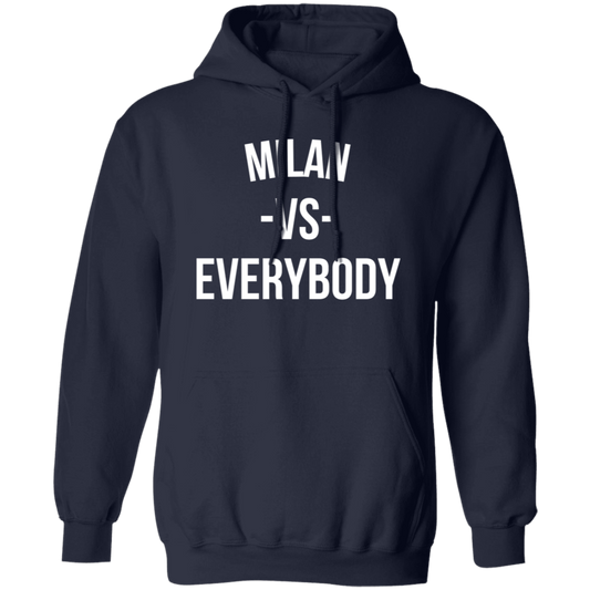 Milan VS Everybody - Hoodie