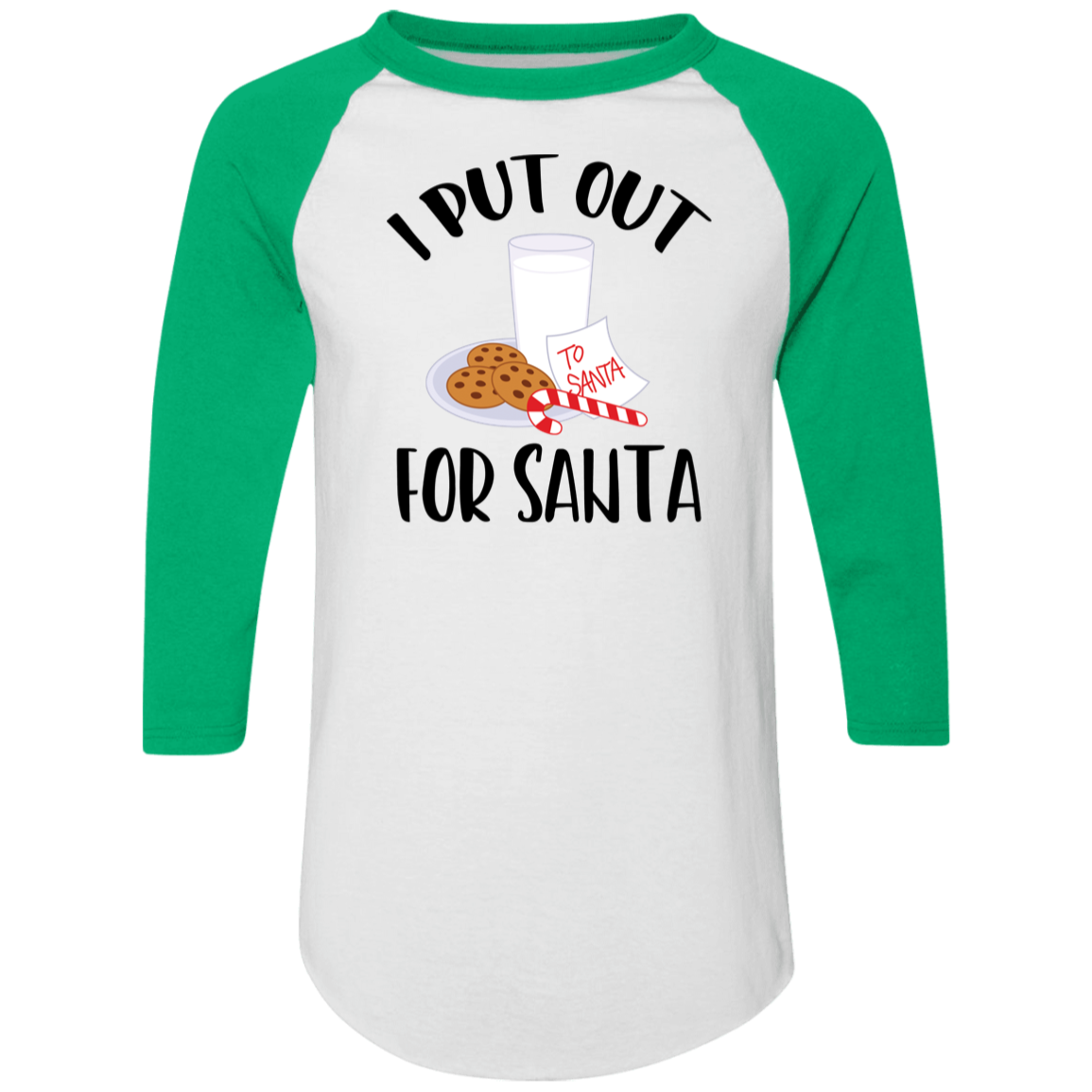 I Put Out For Santa 4420 Colorblock Raglan Jersey