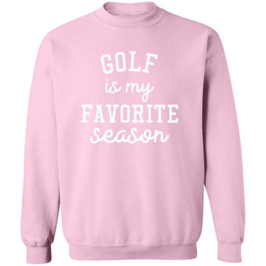 Golf My Favorite Season wht G180 Crewneck Pullover Sweatshirt