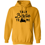 Talk Birdie To Me G185 Pullover Hoodie