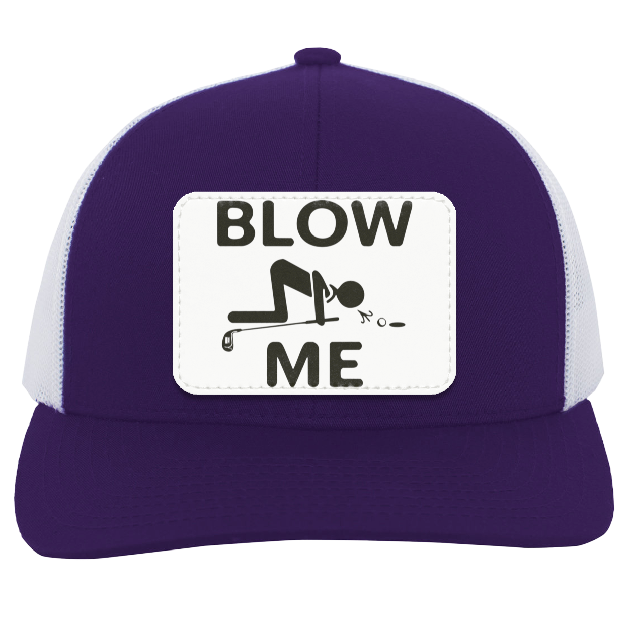 Blow Me 104C Trucker Snap Back - Patch