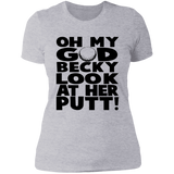 OMG Becky NL3900 Ladies' Boyfriend T-Shirt