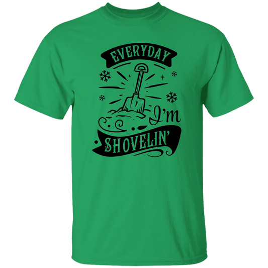 Everyday Im Shovelin G500 5.3 oz. T-Shirt