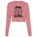 Just A Small Town Girl 1 B7503 Ladies' Cropped Fleece Crew
