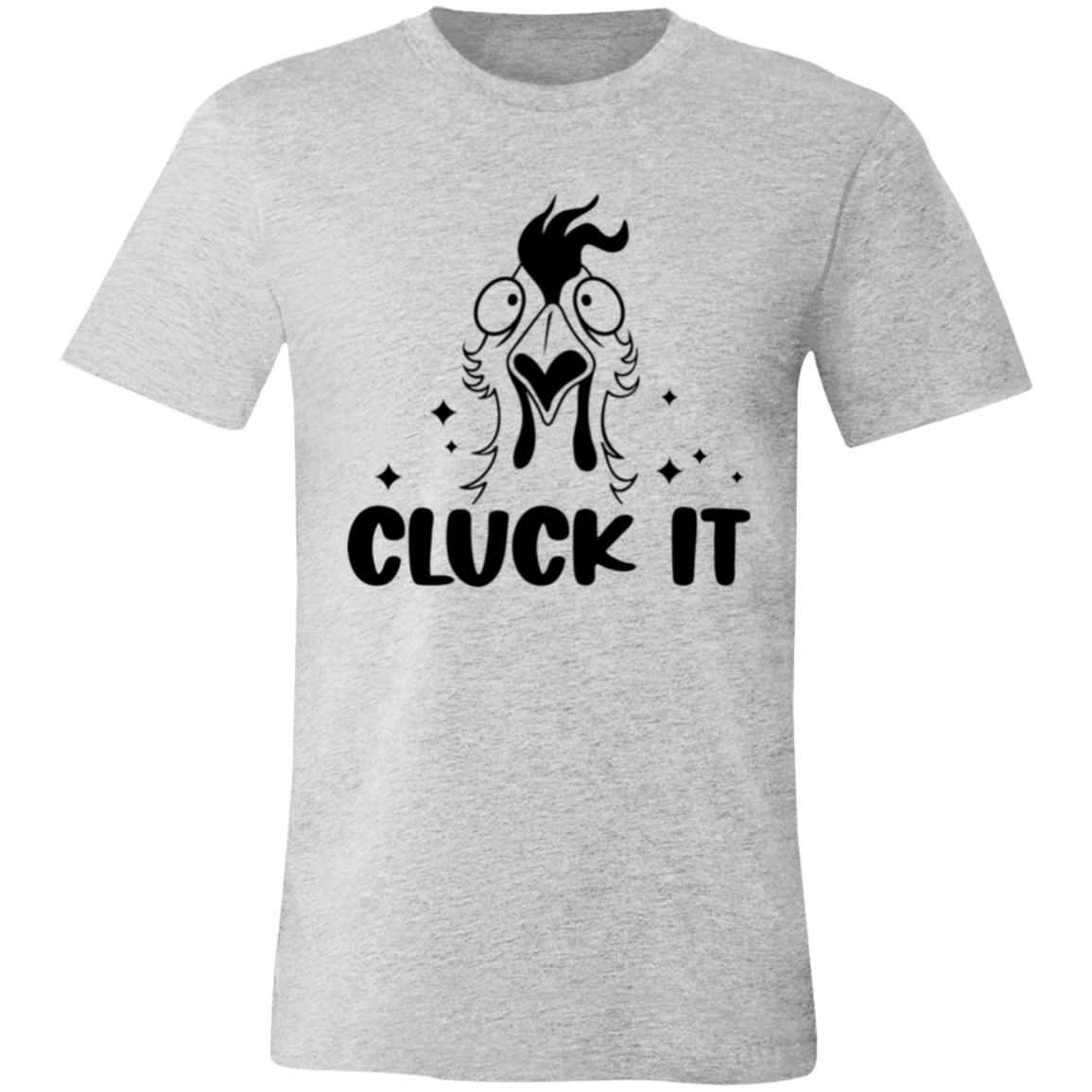 Cluck It 3001C Unisex Jersey Short-Sleeve T-Shirt
