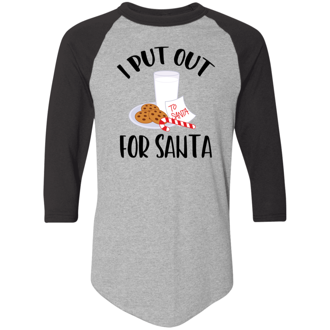 I Put Out For Santa 4420 Colorblock Raglan Jersey