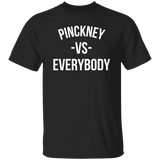 Pinckney VS Everybody - Basic T-Shirts