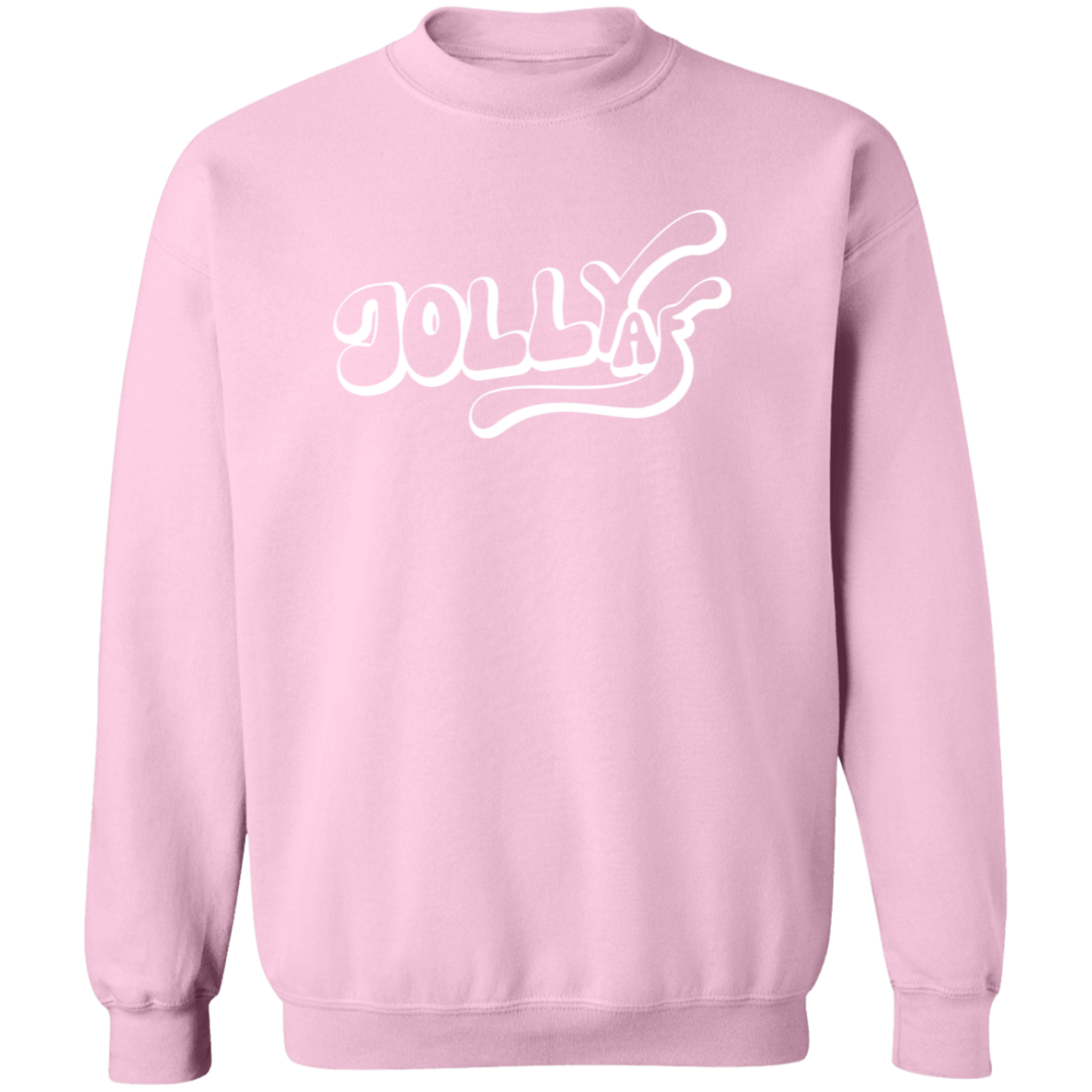 Jolly AF White G180 Crewneck Pullover Sweatshirt