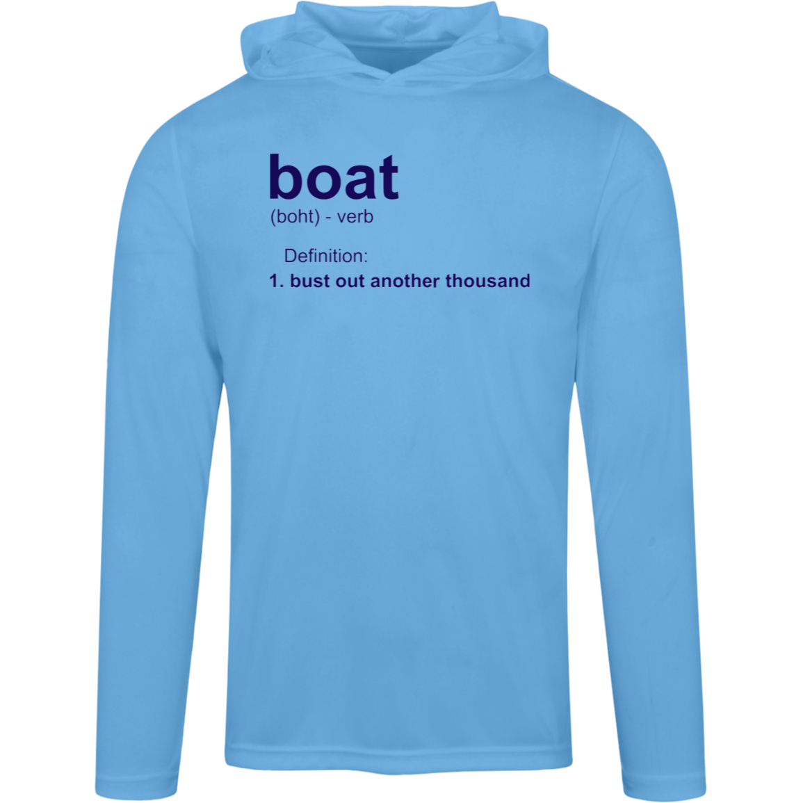 ***2 SIDED***  HRCL FL - Navy Boat.... Bust Out Another Thousand - TT41 Team 365 Mens Zone Hooded Tee