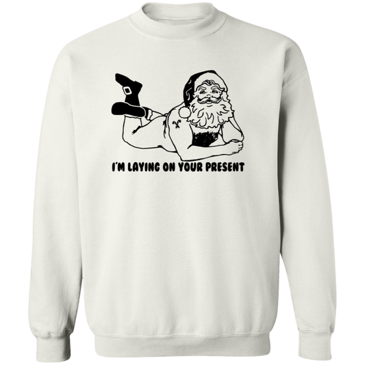 Laying On Your Present G180 Crewneck Pullover Sweatshirt