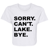 Sorry Can't Lake Bye B8882 Ladies' Flowy Cropped Tee