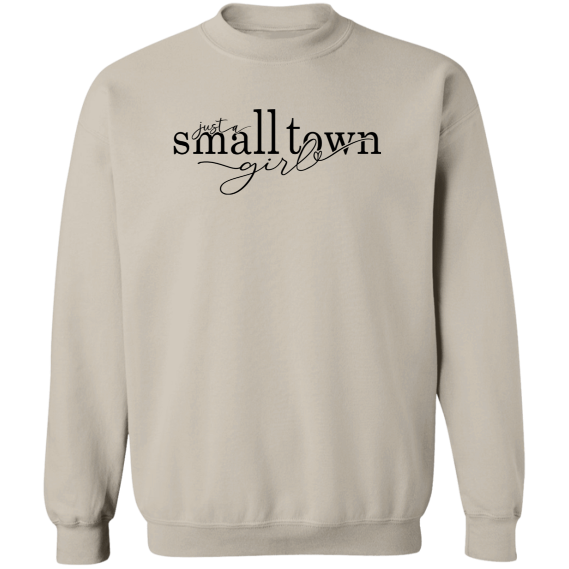 Small Town Girl 1 G180 Crewneck Pullover Sweatshirt