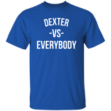 Dexter VS Everybody - Basic T-Shirts